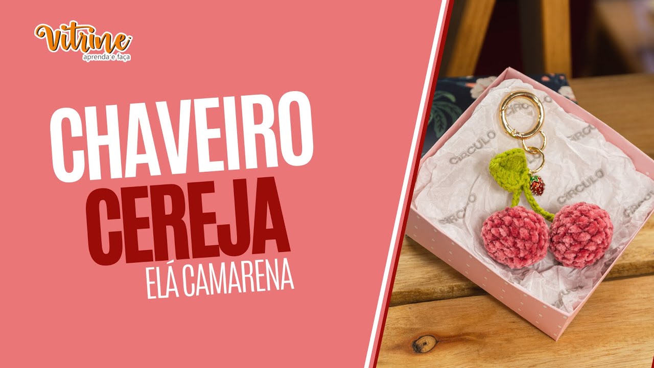 Chaveiro cereja em amigurumi | Vitrine Aprenda e Fa&ccedil;a