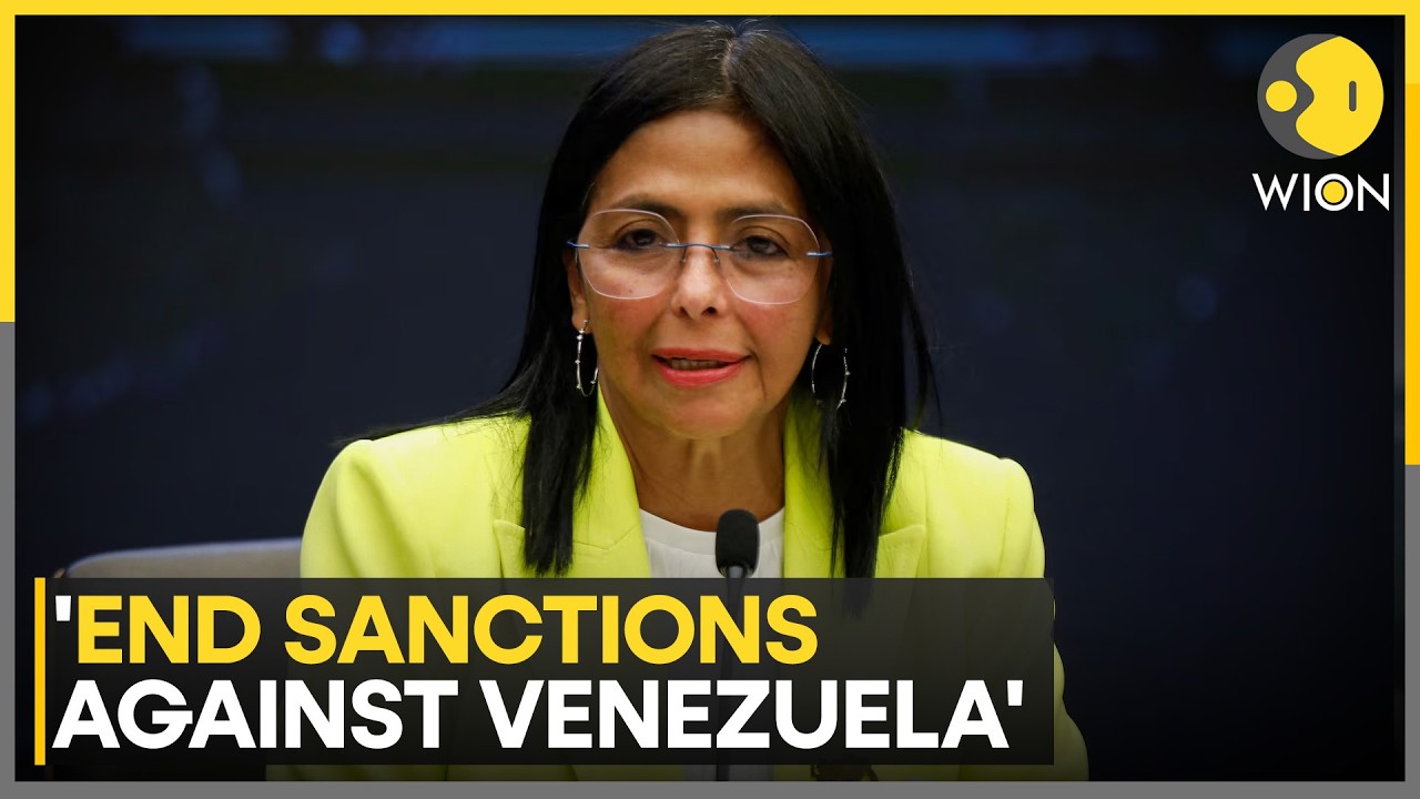 US-Venezuela Tensions: Delcy Rodriguez Urges Trump To Lift Sanctions; Calls US A 'Friend' |WION News