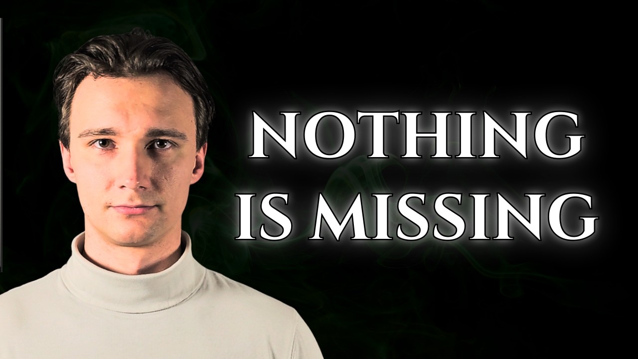Nothing is Missing