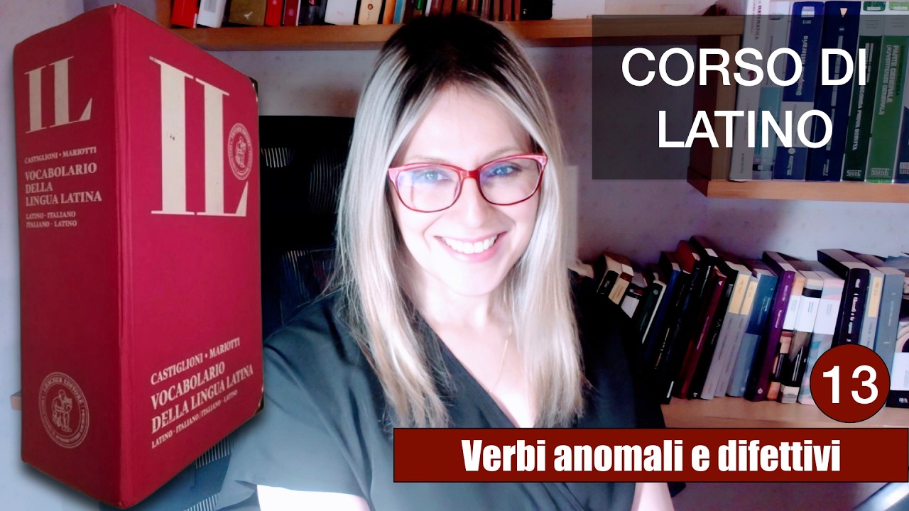 Corso di latino: Verbi semideponenti, anomali e difettivi