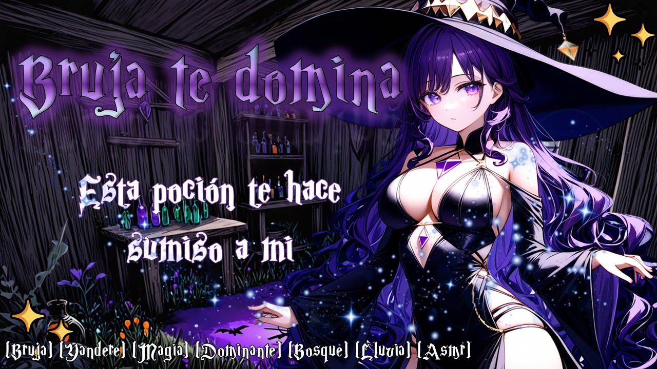Bruja mala te domina (Roleplay Asmr) [Yandere, Dominante, Bosque, Terror, Seductora] [F4M]