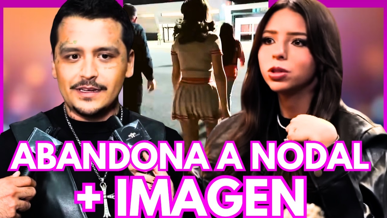 Nodal ABANDONA A ÁNGELA AGUILAR por BRUTAL ESCÁNDALO Y SAN VALENTÍN