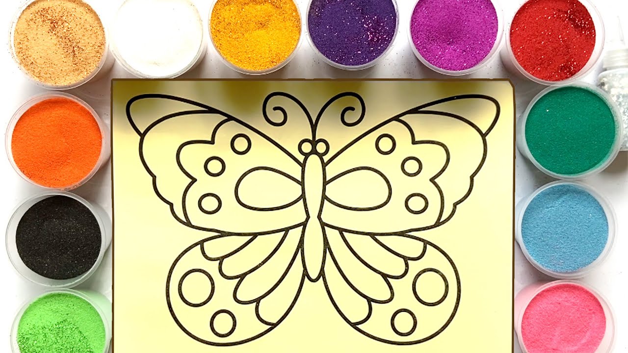 Tô Màu Tranh Cát - Con Bươm Bướm ✅ Easy Tips Drawing Coloring and Sand Painting Colors Butterfly