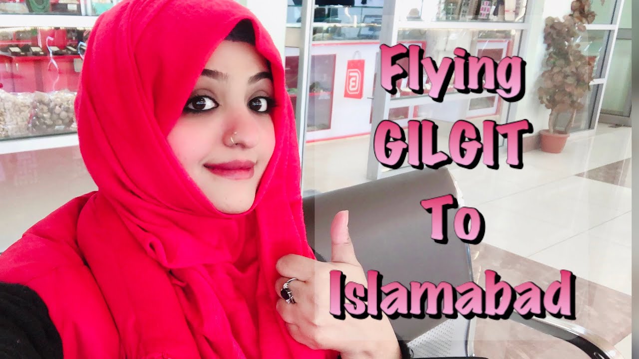 Flying From Gilgit To Islamabad | PIA Flight Review