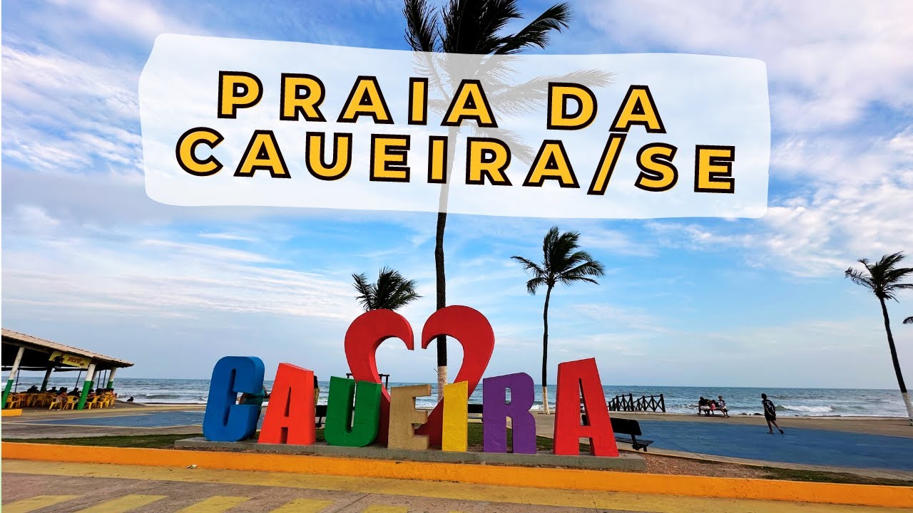 CONHECENDO A PRAIA DA CAUEIRA/SE #praia #sergipe