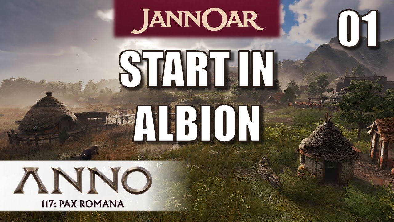 01 | JANNOAR Projekt ANNO117 | Start in Albion | Gameplay deutsch
