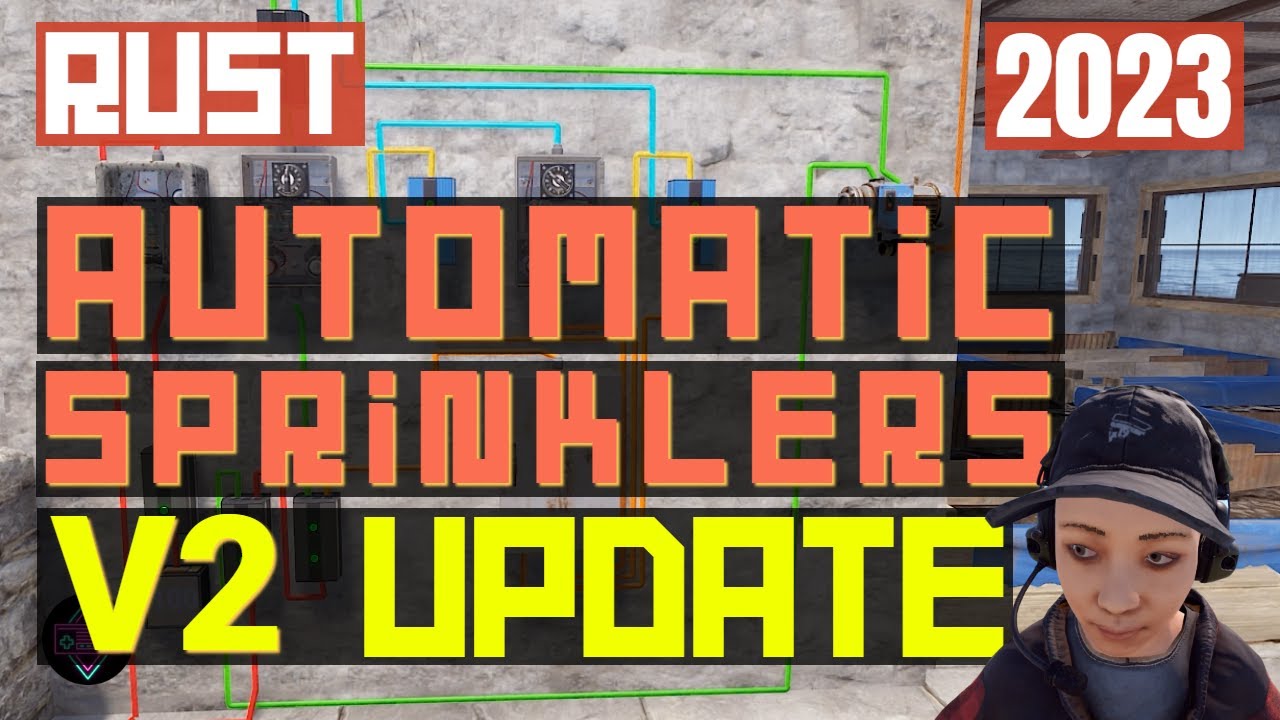 RUST Electrical | Automatic Sprinklers Version 2 Update 2023