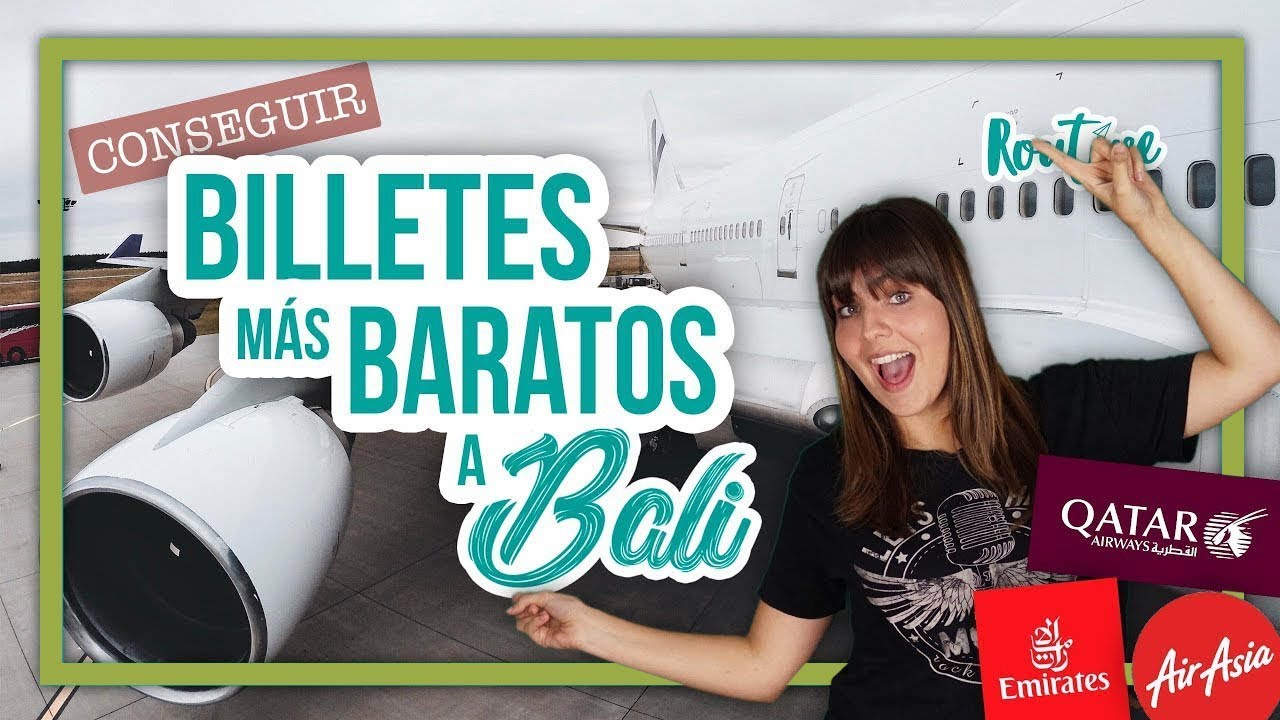 BILLETES DE AVI&Oacute;N BARATOS A BALI!! ✈️18 TRUCOS  S&uacute;per F&Aacute;CILES