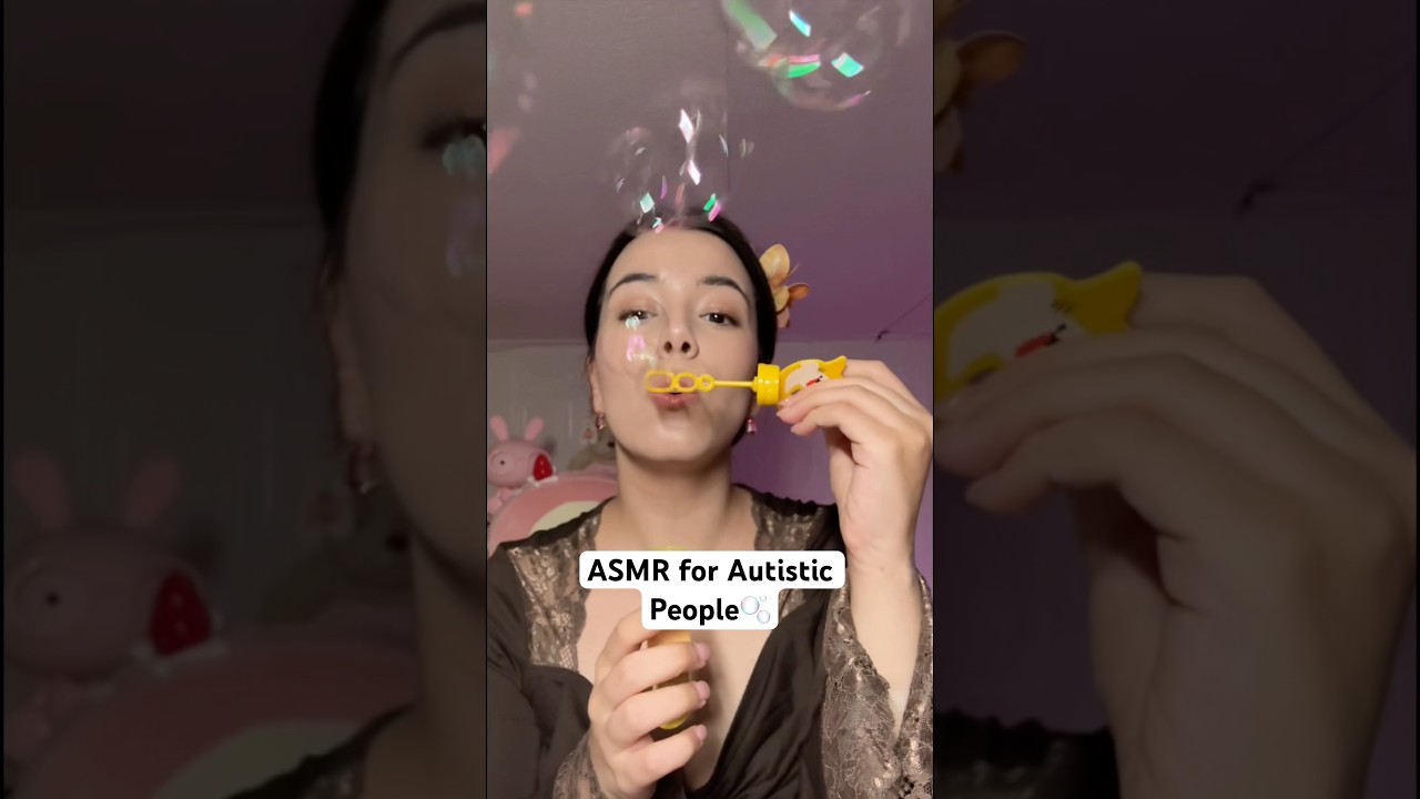 ASMR for Autistic People🫧🥰 #asmrforautisticpeople #asmt #relaxing
