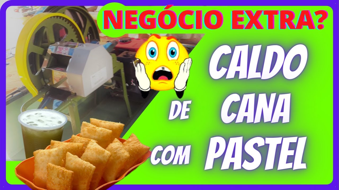 COMO FAZER (CARRINHO CALDO DE CANA negócio lucrativo) - Meu Negócio Promissor