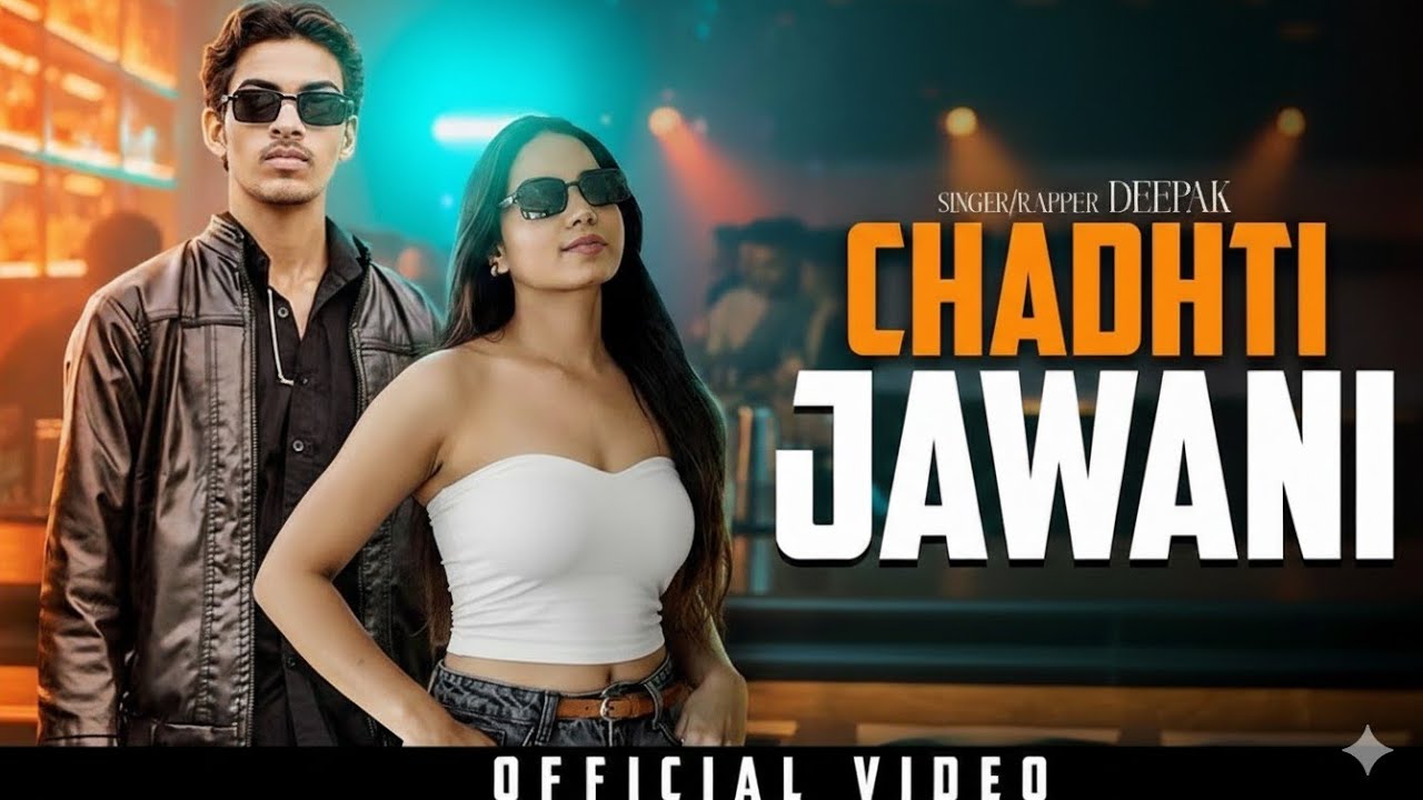 Chadati Jawnani | Deepak Maurya |New comercial song 2025