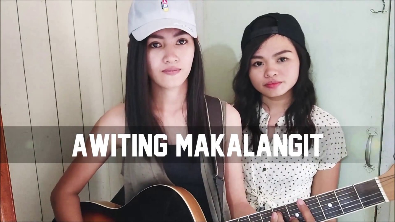AWITING MAKALANGIT - Phoebe and Mizpha (cover)