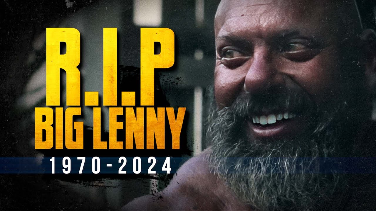 Big Lenny Has Died | RIP