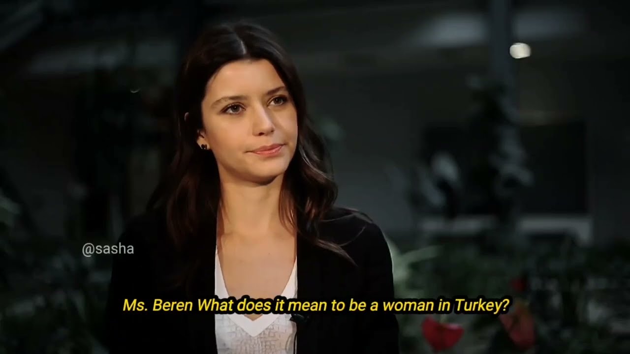 Beren Saat talks about being a woman (English Subtitles)