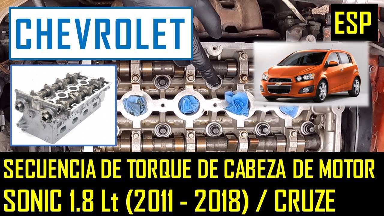 Secuencia de Torque de Cabeza / Culata de Motor - Chevy Sonic / Cruze 1.8 Lt