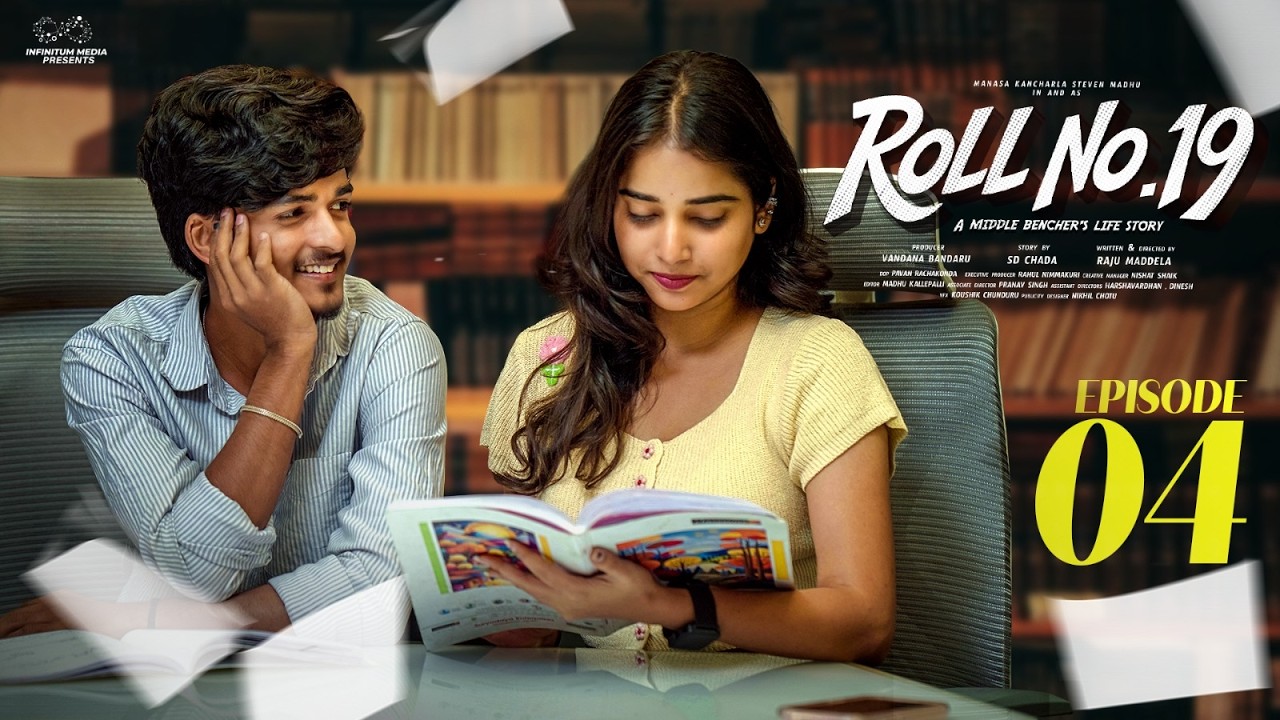 Roll No 19 | Episode - 4 | Middle Bench Life Story | Manasa Kancharla | Steven Madhu | Infinitum
