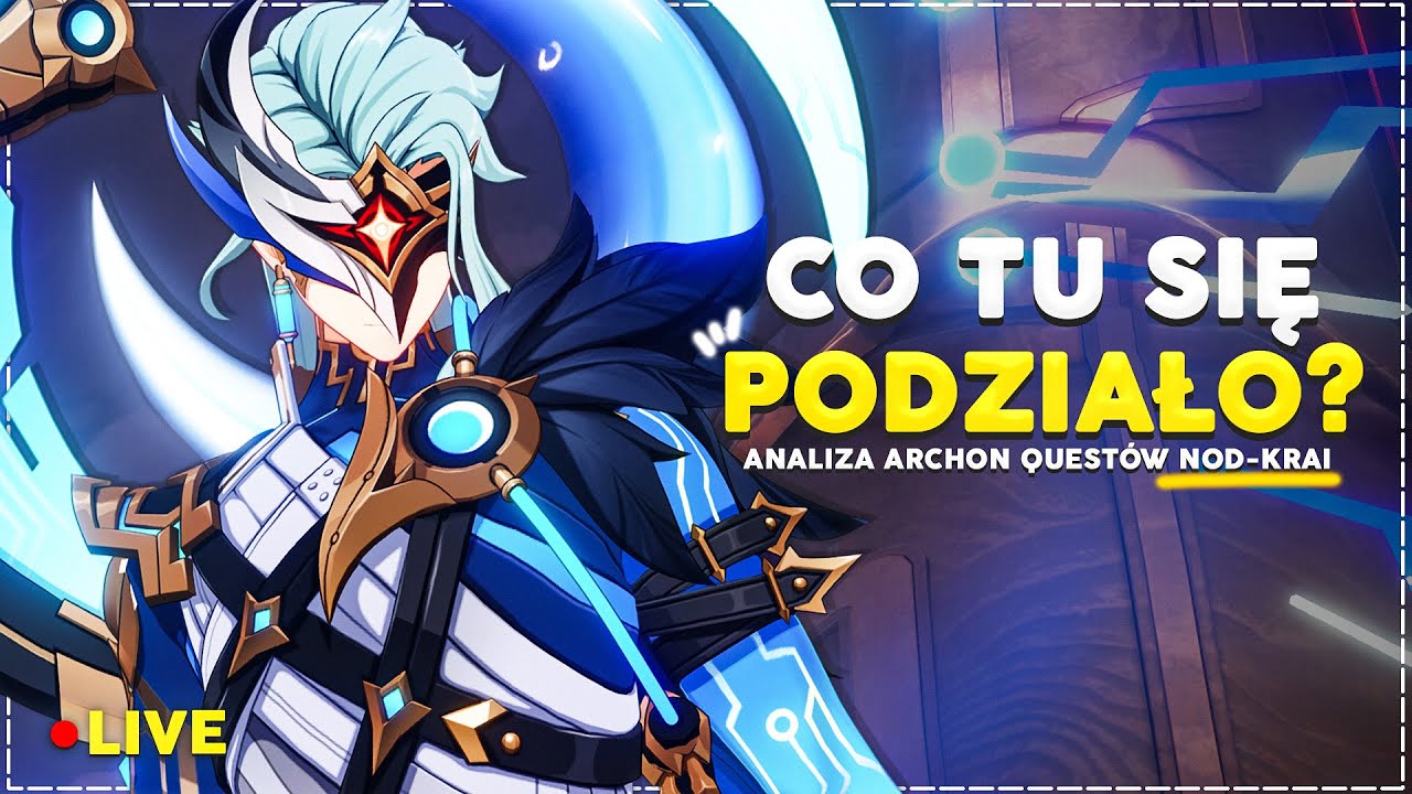🔴 SPOILEROWA ANALIZA SIÓDMEGO I ÓSMEGO ARCHON QUESTA NOD-KRAI 🌘