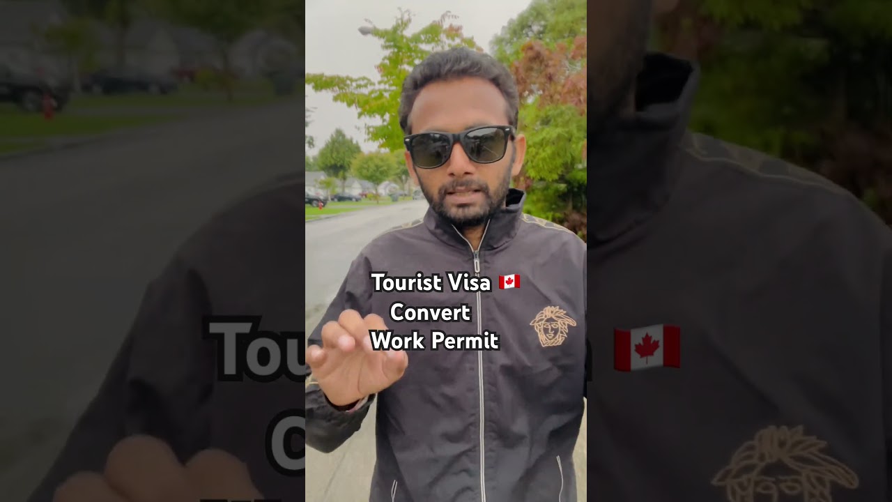 Tourist Visa to Convert Work permit #canada #tourist #visa #work #border