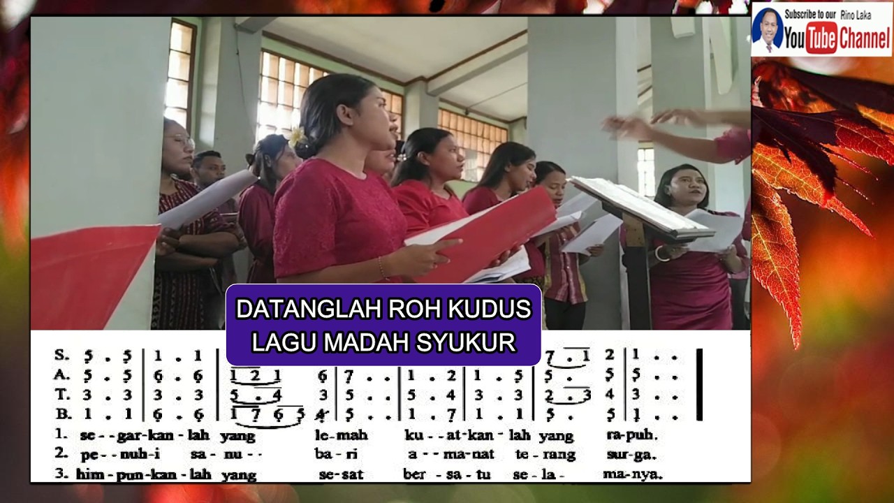 DATANGLAH ROH KUDUS LAGU MADAH SYUKUR