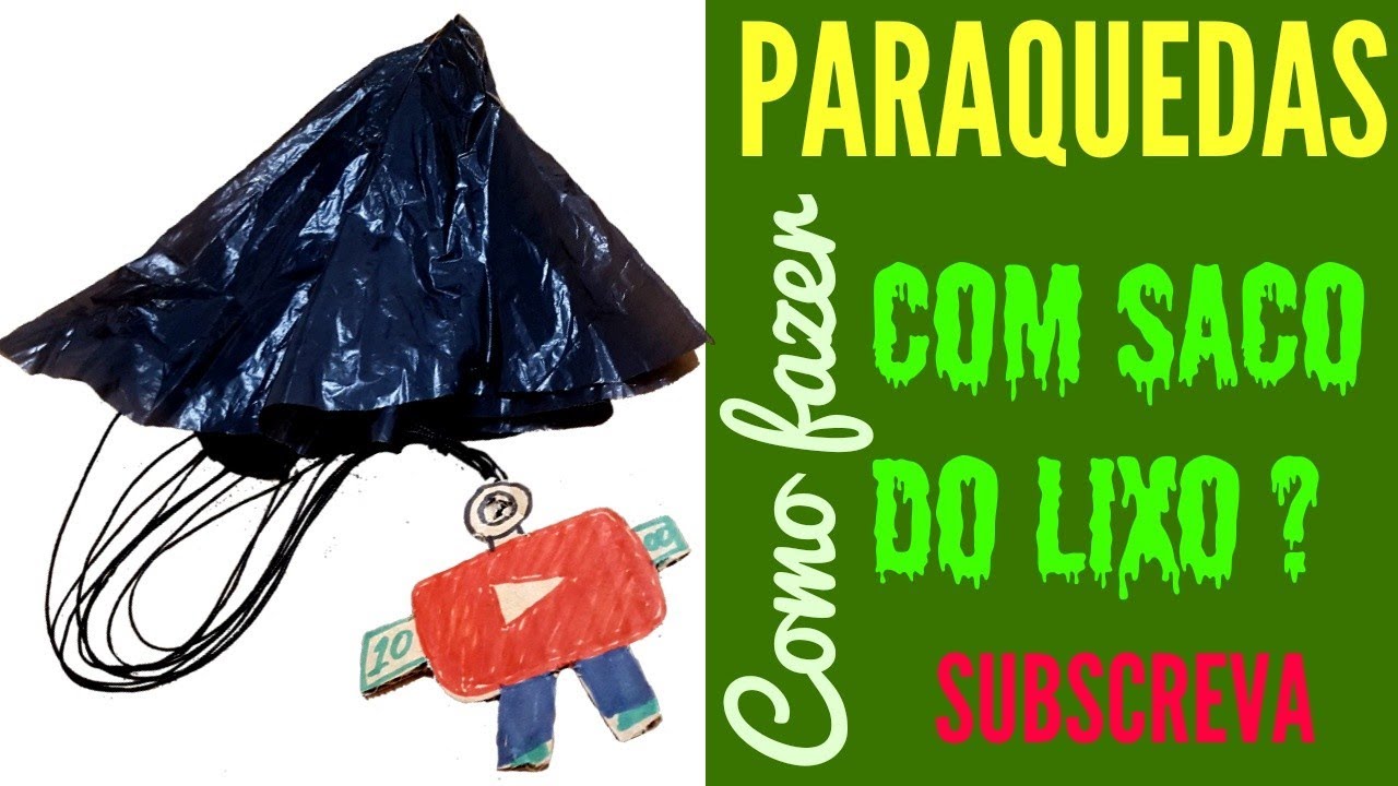 Como fazer paraquedas de sacola, saco do lixo?  Paraquedas caseiro - SUPER 1000