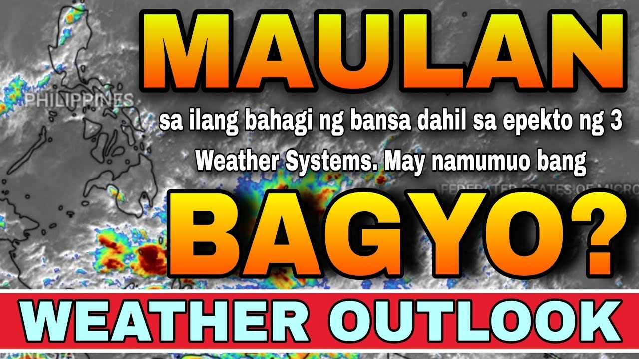 MAINIT NA PANAHON, UNTI-UNTI NANG MARARAMDAMAN! 🥵‼️ | WEATHER UPDATE TODAY | ULAT PANAHON TODAY