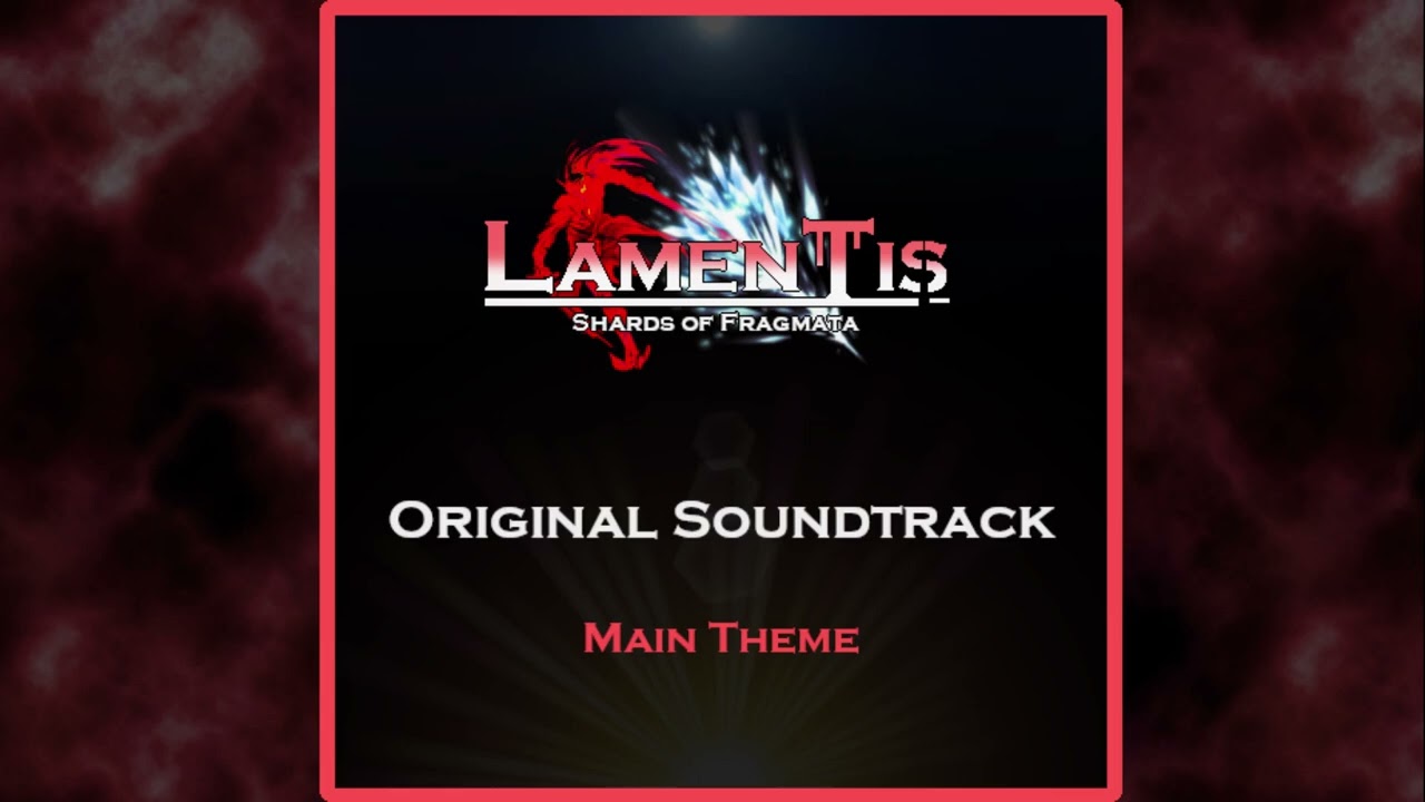 Lamentis: Shards of Fragmata (OST) - Main Theme