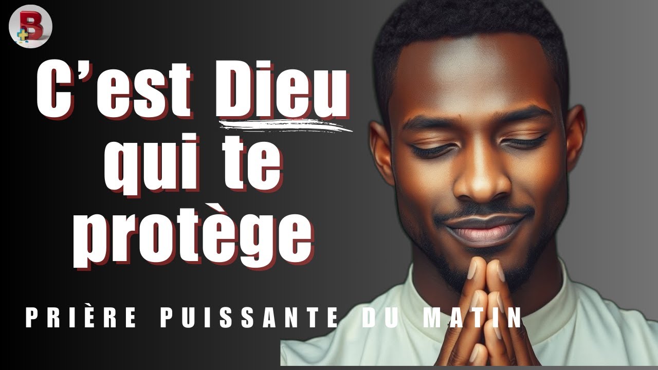 Prière Puissante du Matin | Le Dieu Qui te protège – Une bénédiction pour les temps incertains.