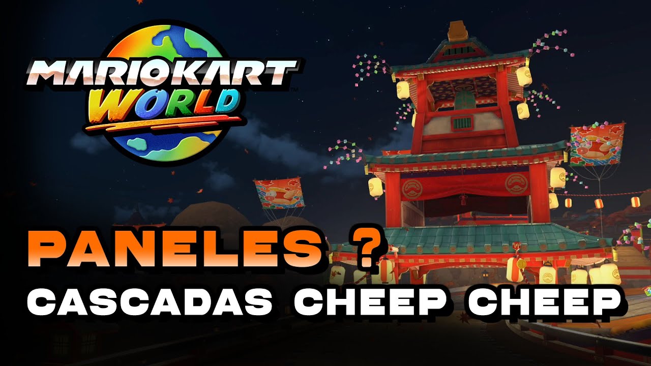 Mario Kart World - Cascadas Cheep Cheep Localización De Todos Los Paneles ?