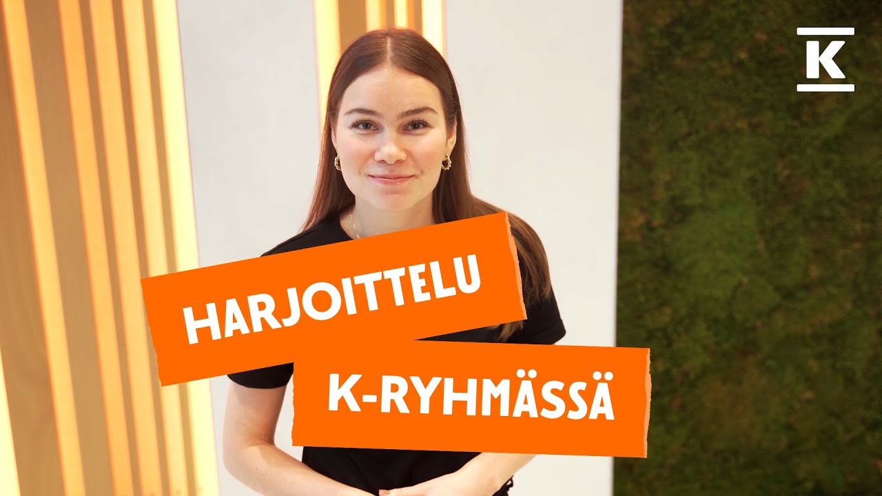 Harjoittelijana K-ryhmän kaupoissa