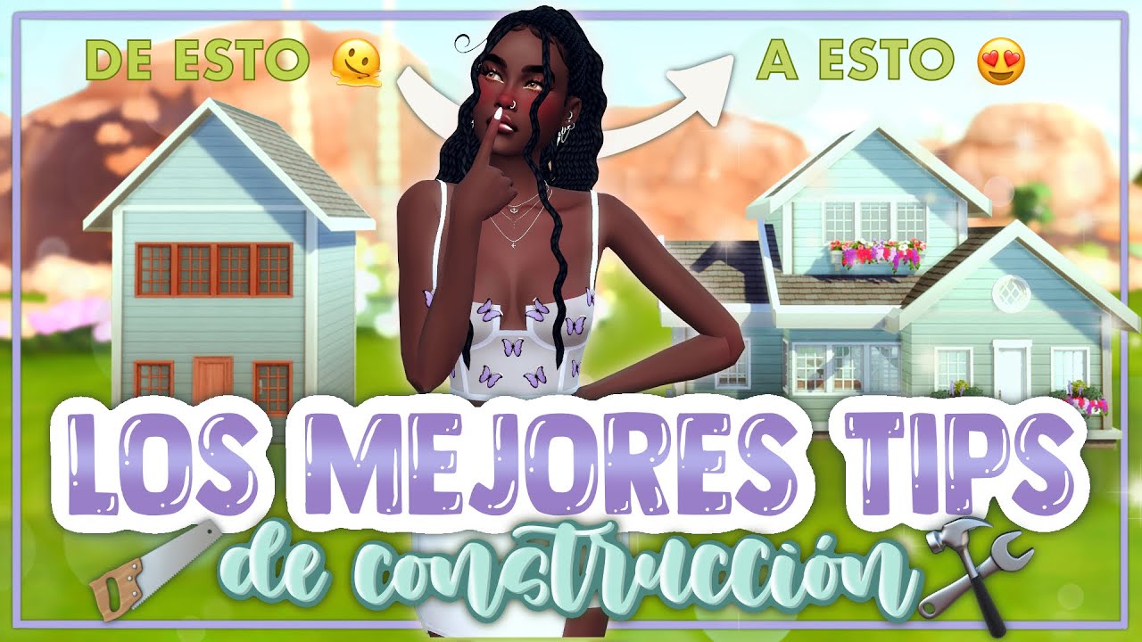 CÓMO APRENDER A CONSTRUIR EN LOS SIMS 4 ✨🛠️ - Consejos y trucos 👀