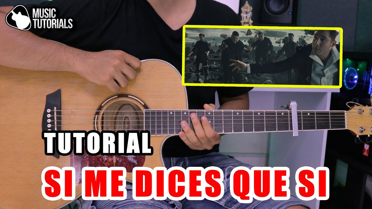 Cómo tocar Si Me Dices Que Si de Reik, Farruko y Camilo en Guitarra (Tutorial + PDF GRATIS)