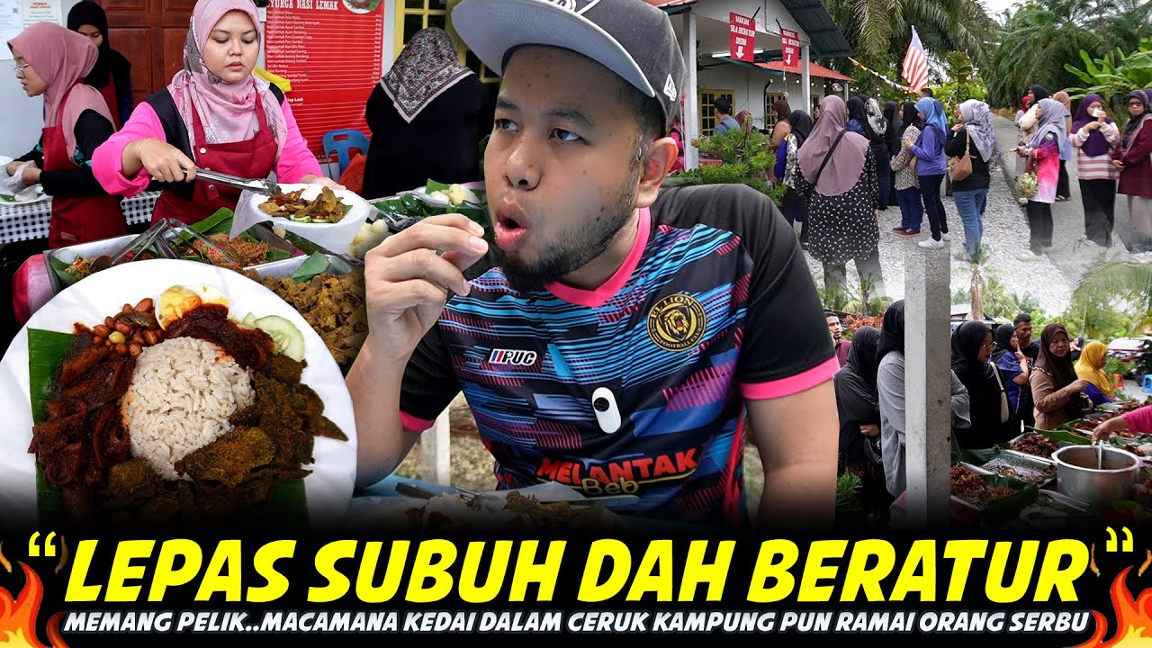 NIAGA DALAM CERUK KAMPUNG PUN ORANG BERBARIS..Port Sarapan Yang Viral Di SYURGA NASI LEMAK SEKINCHAN