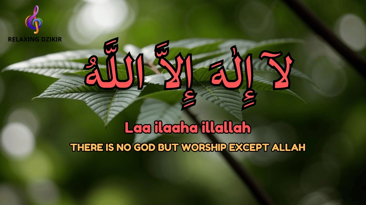 Daily Calm Dzikir LAILAHAILLALLAH for Emotional Rest