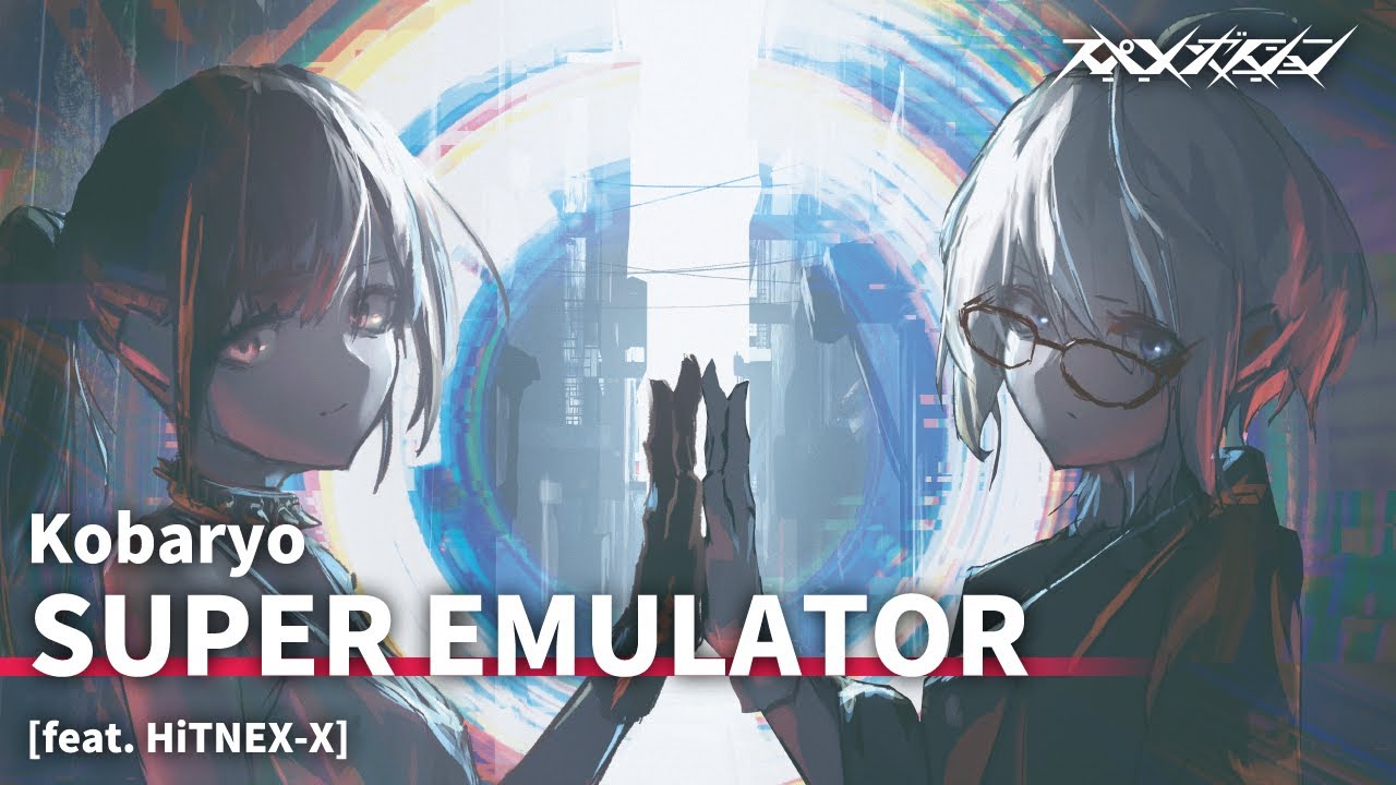 Kobaryo - SUPER EMULATOR [feat. HiTNEX-X]