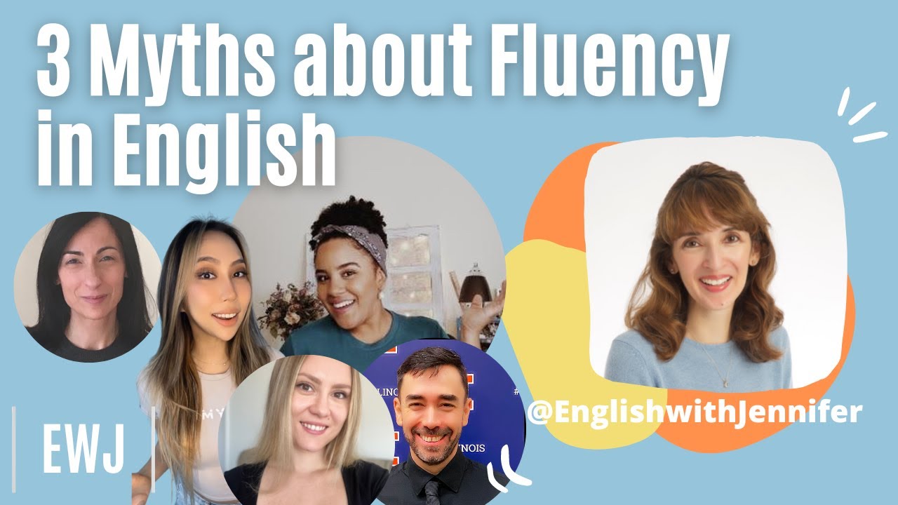 3 Myths about Learning English: Hear from 5 Fluent Speakers