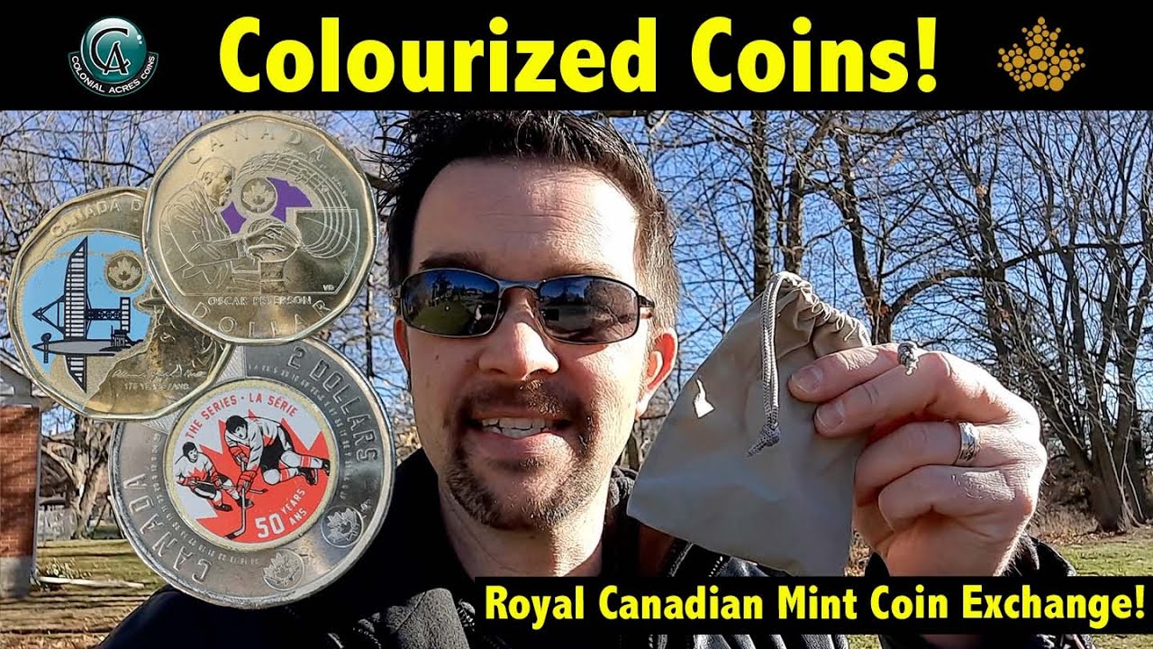Royal Canadian Mint Coin Exchange - Colour Commemoratives!!