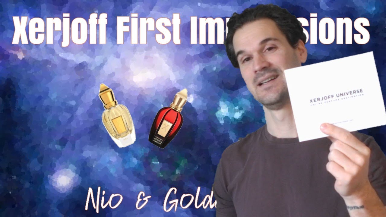 Xerjoff Nio & Golden Dallah First Impressions