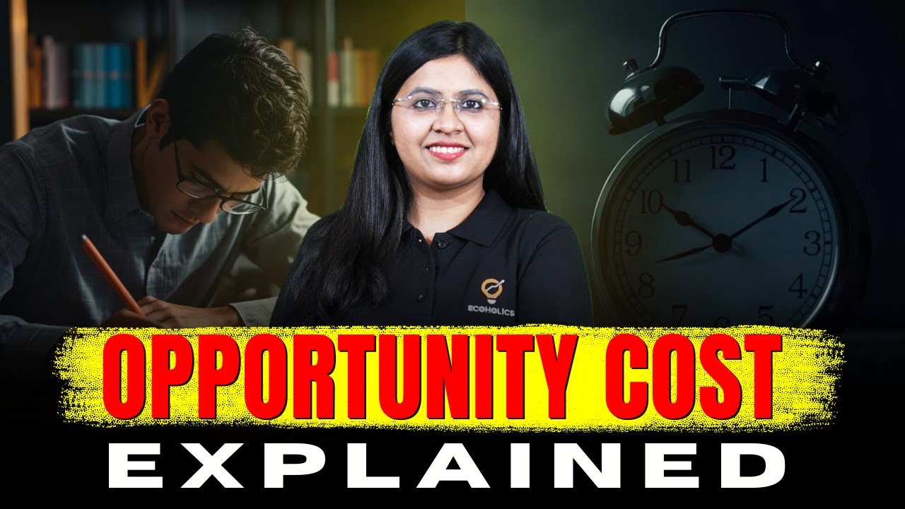 Opportunity Cost Explained Beyond Textbooks | Core Economics Concept for UGC NET, UPSC, IES