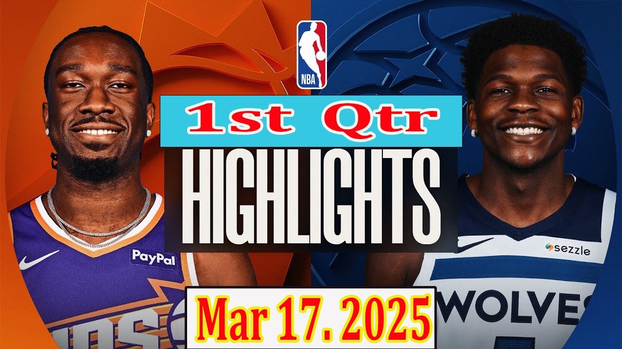 Minnesota Timberwolves vs Phoenix Suns 1st Qtr Mar 17.2025 Highlights | NBA