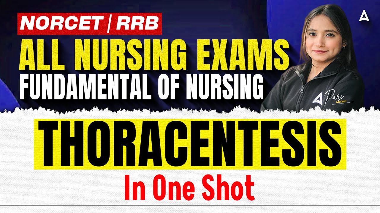 Thoracentesis In One Shot | Fundamental of Nursing Theory Class | NORCET | RRB Exam Preparation 2026