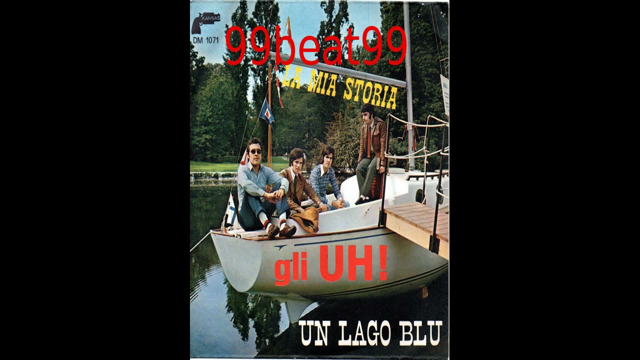 Gli UH ! - Un lago blu (1969)