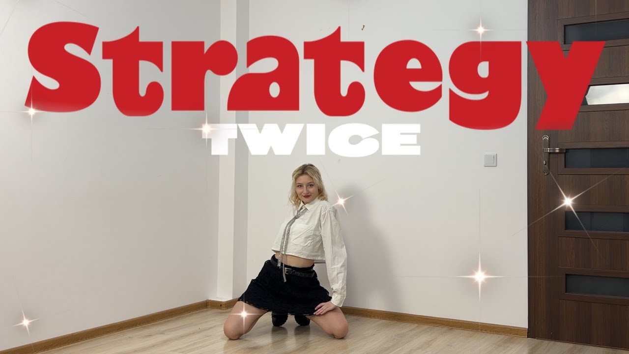 TWICE(트와이스) - 'Strategy' / Dance Cover