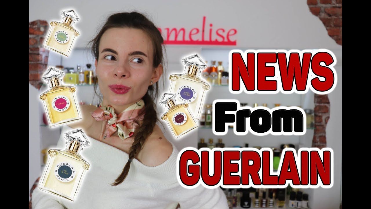 GUERLAIN ПЕРЕВЫПУСТИЛ СВОИ КУЛЬТОВЫЕ АРОМАТИЗЫ (новый дизайн и концентрация) | Tommelise