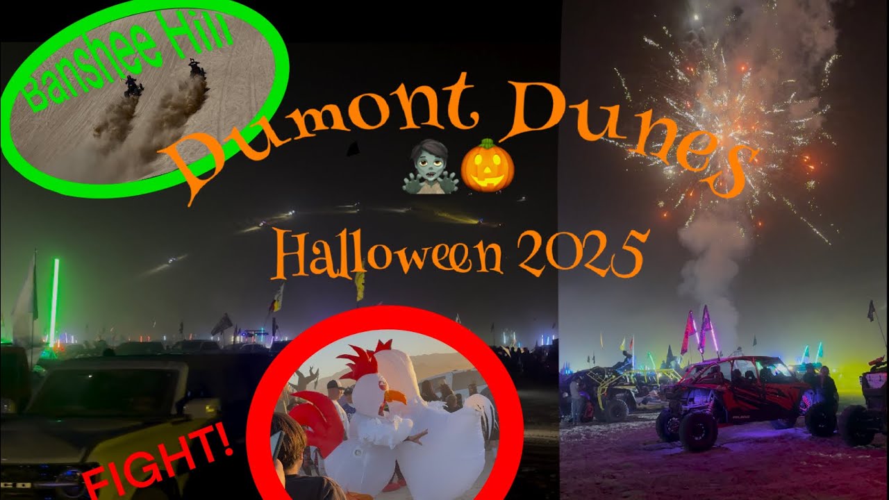 DUMONT DUNES 2025 *HALLOWEEN WEEKEND*🎃PT.2