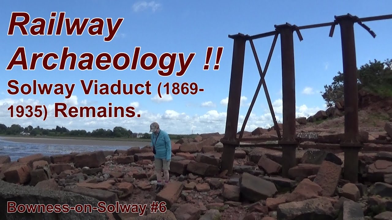 Railway Archaeology - Solway Viaduct Remains (1869  - 1935) - Bowness-on-Solway #6
