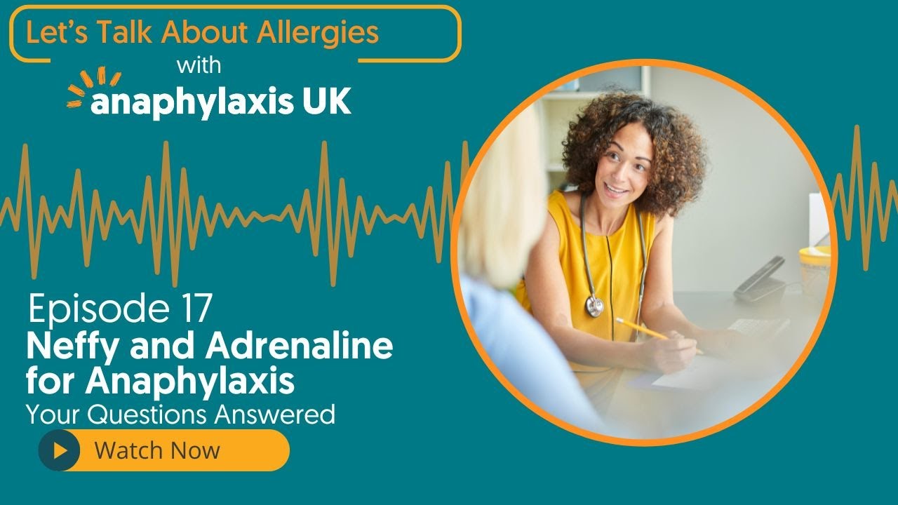 EURneffy® and Adrenaline for Anaphylaxis - Your Questions Answered | Professor Adam Fox OBE