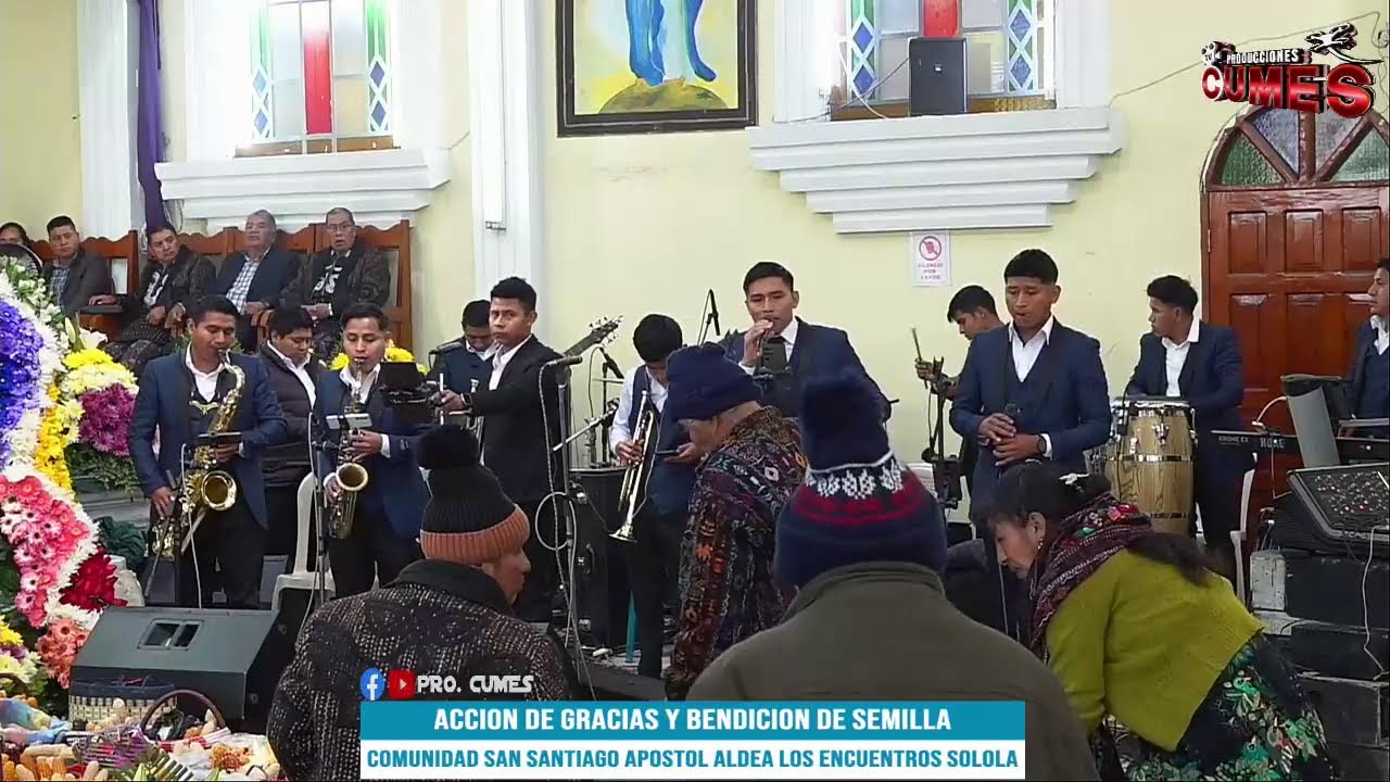 ACCION DE GRACIAS Y BENDECION DE SEMILLA COMUNIDAD SAN SANTIAGO APOSTOL ALDEA LOS ENCUENTROS SOLOLA