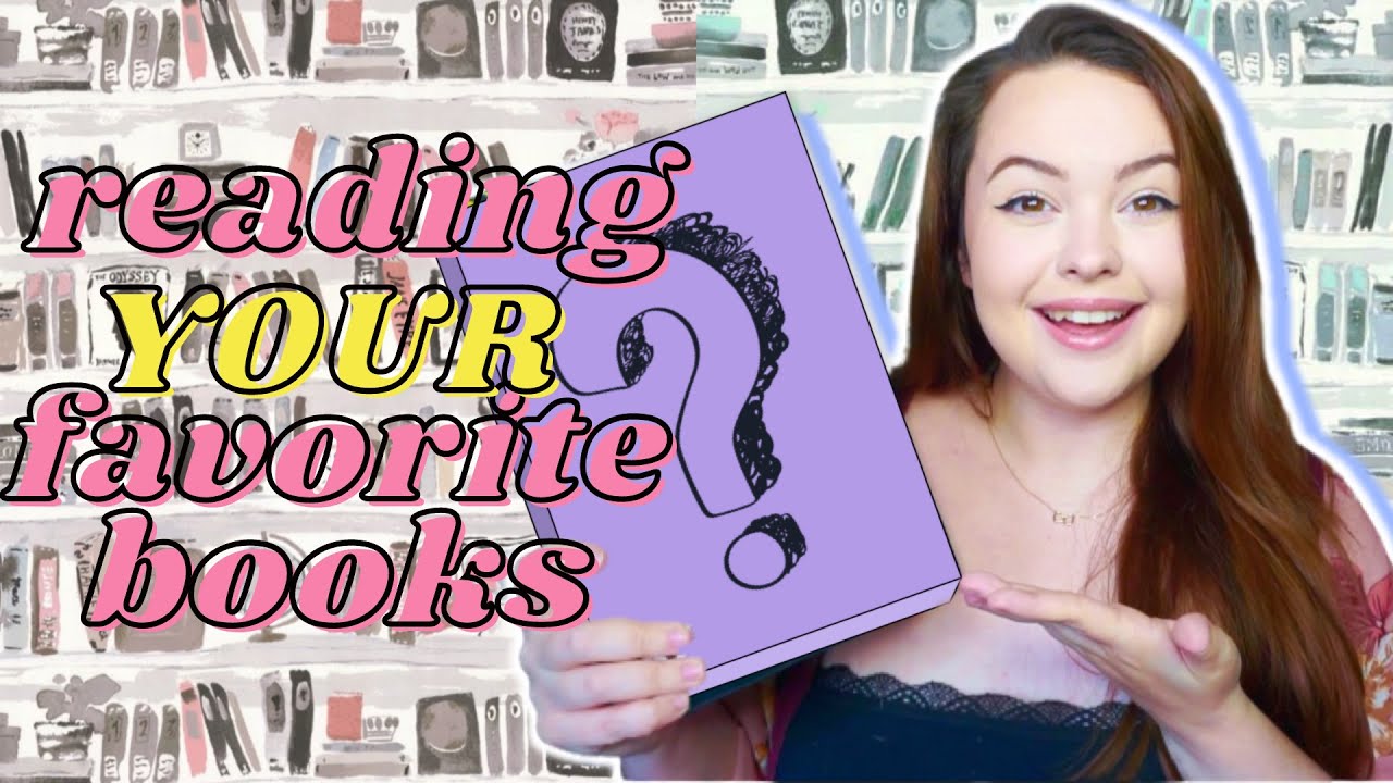 Reading YOUR Favorite Books!