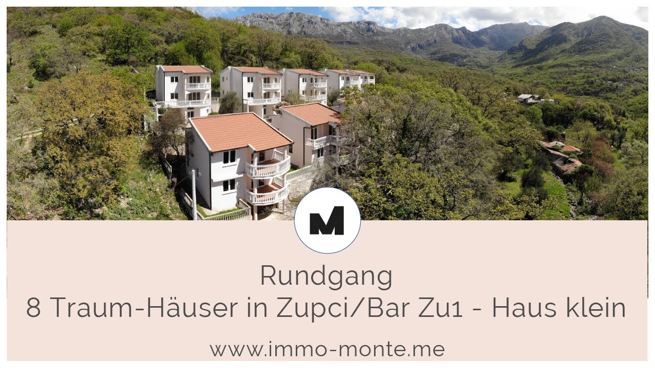 Immo Monte- Traum-Häuser in Zupci Bar Zu1 - Haus klein - Rundgang
