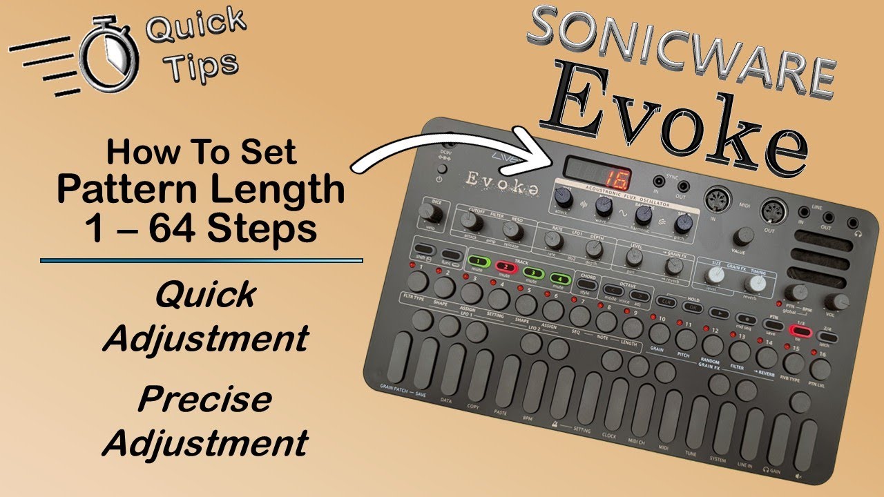 Sonicware EVOKE: How to set pattern step length